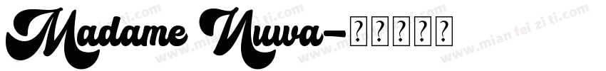 Madame Nuwa字体转换
